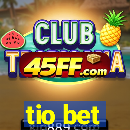 tio bet